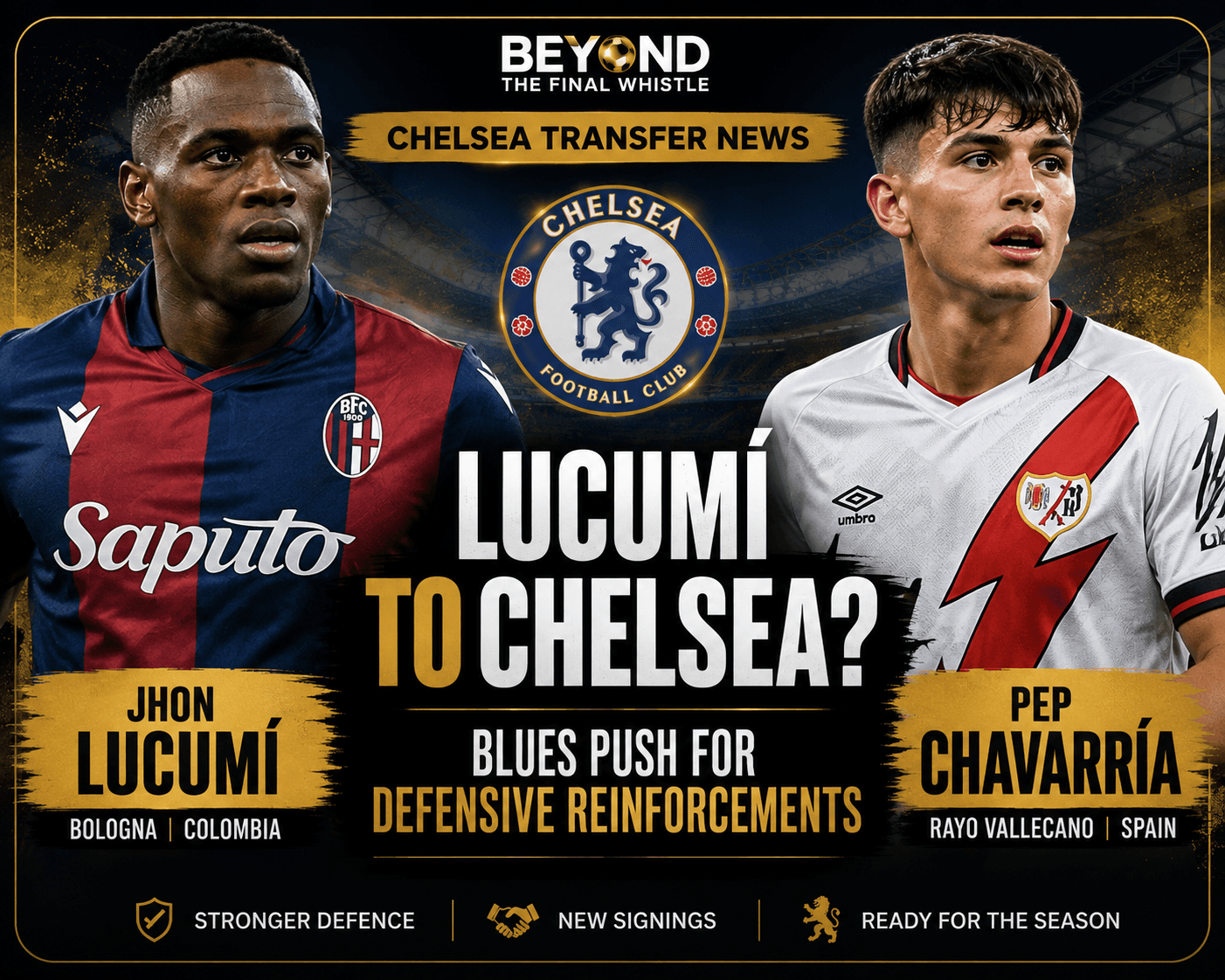Chelsea Transfer News: Blues Close In on Defensive Reinforcements Ahead of New Season